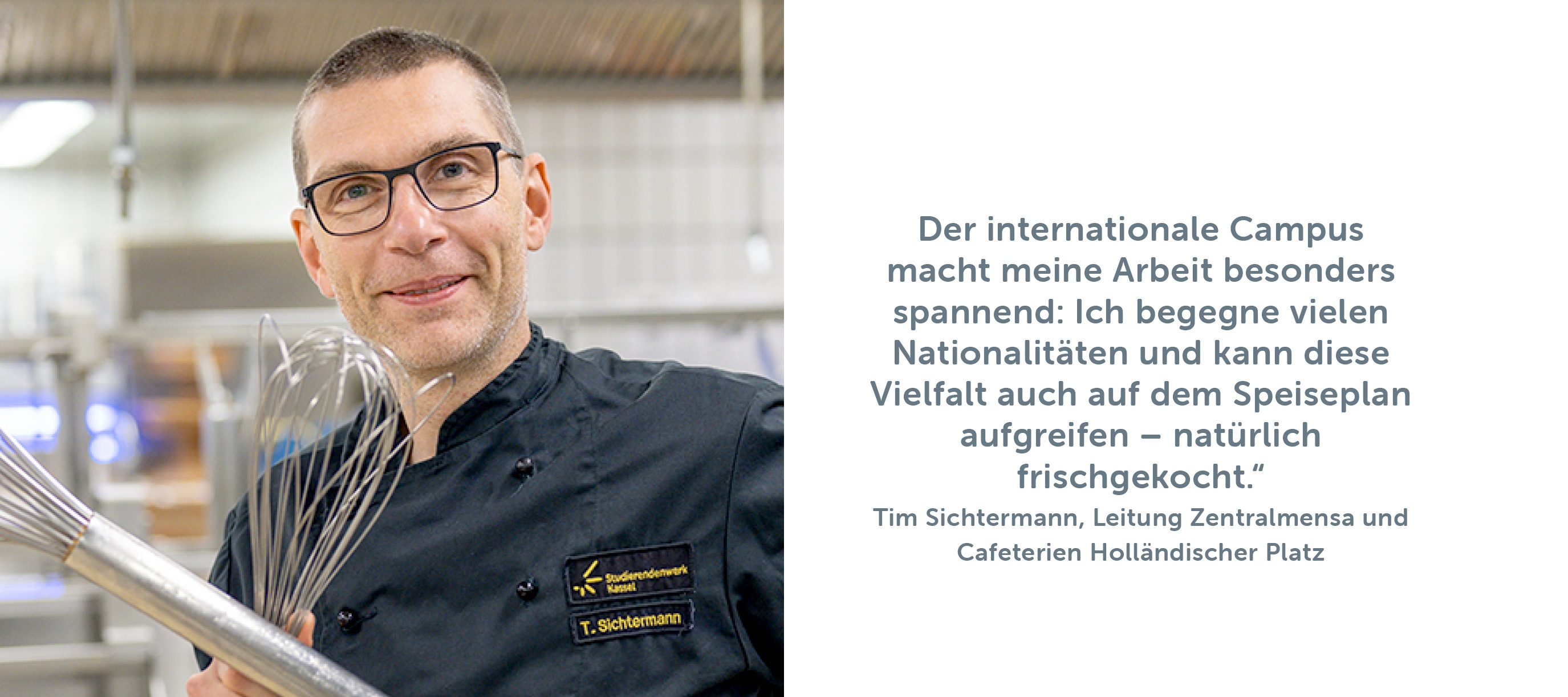 Tim Sichtermann, Leitung Zentralmensa und Cafeterien Holländischer Platz 